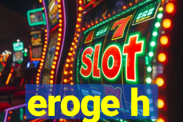 eroge h